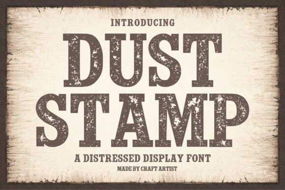 Dust Stamp: A Typeface with Vintage Soul and Modern Impact
