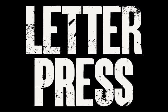 The Raw Power of Letterpress: A Typeface with Authentic Grit